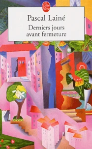 Derniers jours avant fermeture