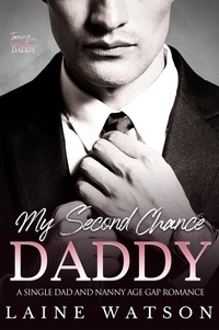  Laine Watson - My Second Chance Daddy - Taming the Grumpy Daddy, #1.