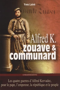 Alfred K. Zouave et communard