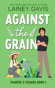 Lainey Davis - Against the Grain - Planted and Plowed, #1.