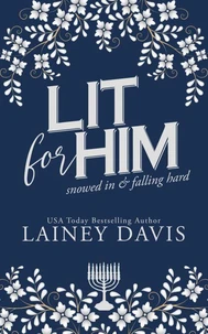 Lit for Him