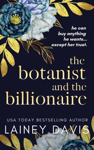 The Botanist and the Billionaire