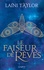 Laini Taylor - Le faiseur de rêves Tome 1 : .