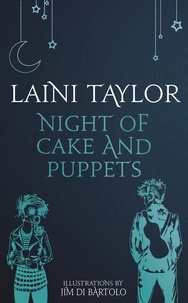 Laini Taylor - Night of Cake and Puppets - The Standalone Daughter of Smoke and Bone Graphic Novella.