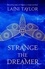 Strange the Dreamer. The magical international bestseller