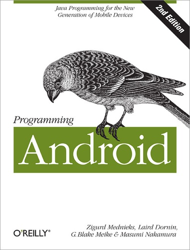 Laird Dornin et Masumi Nakamura - Programming Android.