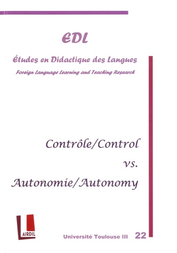 Nicole Décuré - Etudes en Didactique des Langues N° 22 : Contrôle vs autonomie.