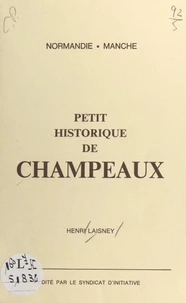Petit historique de Champeaux