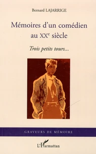 Mémoires d'un comédien au XXe siècle
