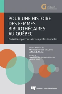 Pour une histoire des femmes bibliothécaires au Québec
