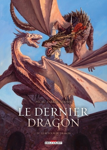Le dernier dragon Tome 4 Le retour du Drakon