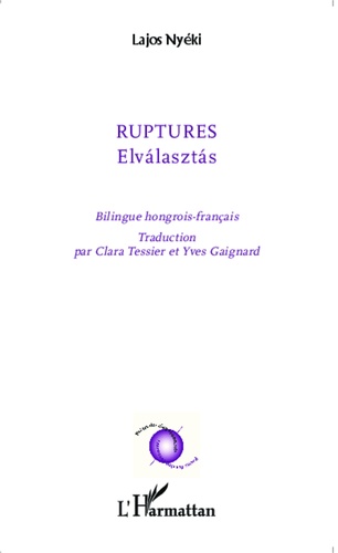 Ruptures. Edition bilingue français-hongrois
