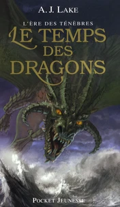 Le temps des dragons
