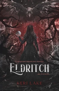 The Eating Woods - tome 2 : Eldritch