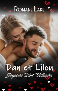 Dan et Lilou - Joyeuse Saint Valentin