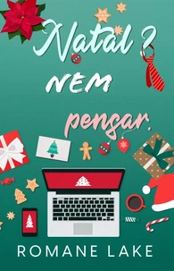 Natal? Nem pensar.