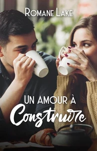 Un amour à construire