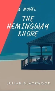 The Hemingway Shore