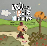 Le voyage de Pois Chiche