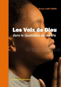 Les Voix de Dieu dans le Quotidien de ma Vie