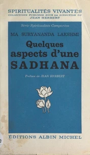 Quelques aspects d'une Sâdhanâ