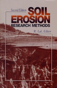 Soil Erosion. Research Methods, 2eme Edition En Anglais