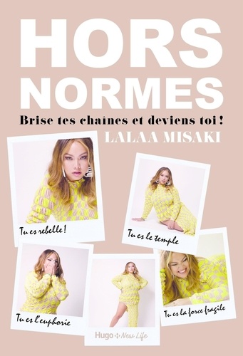 Hors Normes - Brise tes chaînes et deviens toi ! de Lalaa Misaki ...