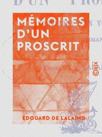 Mémoires d'un proscrit