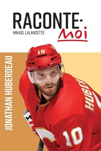 Raconte-moi jonathan huberdeau