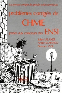 Problèmes corrigés de chimie posés aux concours des ENSI
