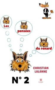 Les pensées du renard Tome 2