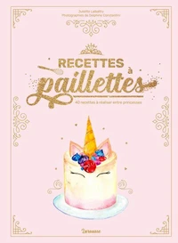 Recettes à paillettes !