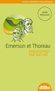 Laleh Descloux - 26 26 : Emerson et Thoreau, philosophes par nature.