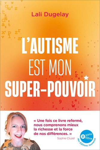 L’autisme est mon super-pouvoir