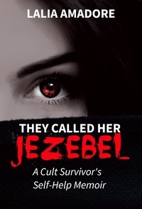  Lalia Amadore - They Called Her Jezebel.