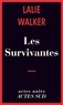 Lalie Walker - Les Survivantes.
