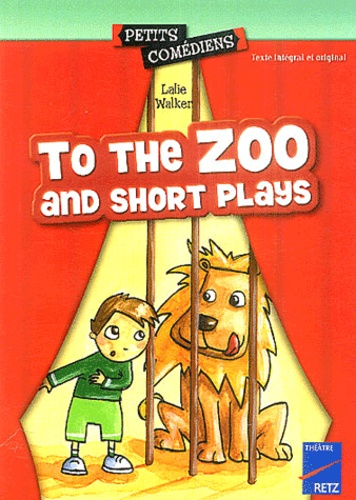 Lalie Walker - To the Zoo and short Plays.