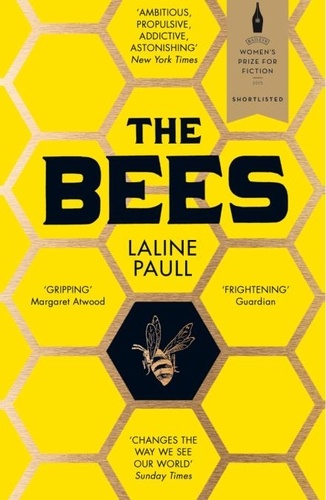 Laline Paull - The Bees.