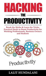 Hacking The Productivity