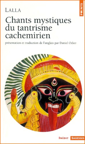  Lalla - Chants Mystiques Du Tantrisme Cachemirien.