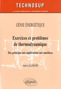 Génie Energétique, Exercices et problèmes de thermodynamique