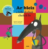 Ar bleiz a felle dezhañ cheñch liv