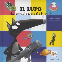 Il lupo che aveva la testa fra le stelle