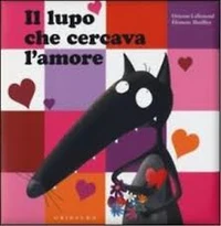 Il lupo che cercava l'amore