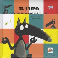 Il lupo che si emozionava troppo
