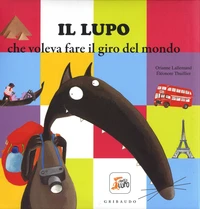 Il Lupo che voleva fare il giro del mondo