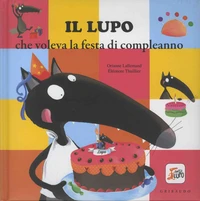 Il lupo che voleva la festa di compleanno
