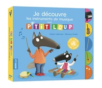 Je découvre les instruments de musique avec p'tit Loup