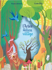L'Arbre au milieu du village