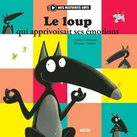 Le loup qui apprivoisait ses émotions